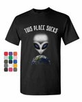 This Place Sucks T-shirt Funny Ufo Alien Space Universe Earth Mens Tee New. Price: $14.99.